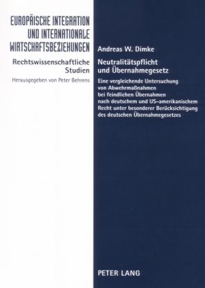 Neutralitätspflicht und Übernahmegesetz von Dimke,  Andreas W.