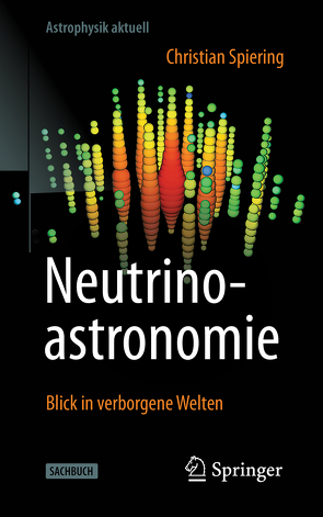 Neutrinoastronomie von Spiering,  Christian