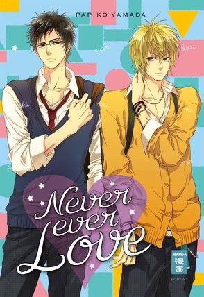 Never ever Love von Shanel,  Josef, Yamada,  Papiko