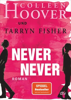 Never Never von Fisher,  Tarryn, Hoover,  Colleen, Stier,  Kattrin