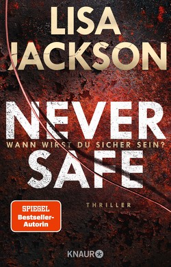 Never Safe – Wann wirst du sicher sein? von Jackson,  Lisa, Lake-Zapp,  Kristina