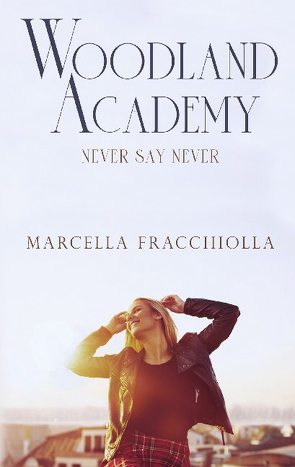 Never say never von Fracchiolla,  Marcella