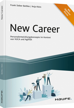 New Career von Klein,  Anja, Sieber-Bethke,  Frank