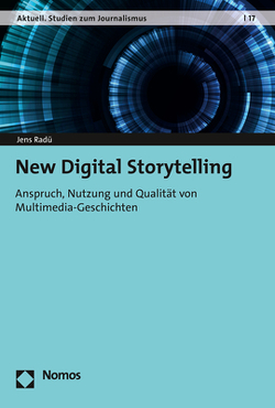 New Digital Storytelling von Radü,  Jens