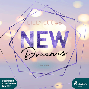 New Dreams von Lucas,  Lilly, Voss,  Sandra