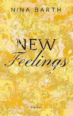 New Feelings von Barth,  Nina