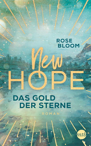 New Hope – Das Gold der Sterne von Bloom,  Rose