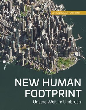 NEW HUMAN FOOTPRINT von Eisl,  Markus, Mansberger,  Gerald