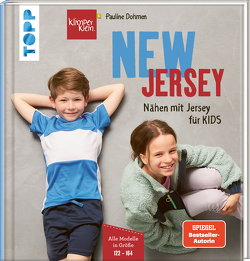 NEW JERSEY – Nähen mit Jersey für KIDS von Dohmen,  Pauline