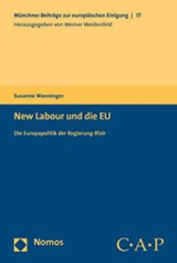 New Labour und die EU von Wanninger,  Susanne