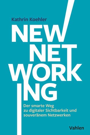New Networking von Köhler,  Kathrin