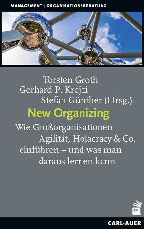 New Organizing von Groth,  Torsten, Günther,  Stefan, Krejci,  Gerhard P.