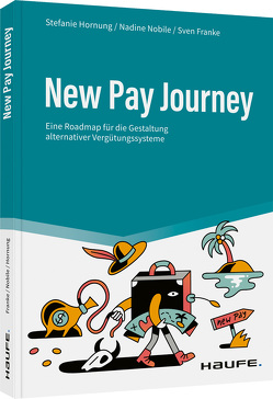 New Pay Journey von Franke,  Sven, Hornung,  Stefanie, Nobile,  Nadine
