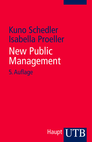 New Public Management von Proeller,  Isabella, Schedler,  Kuno