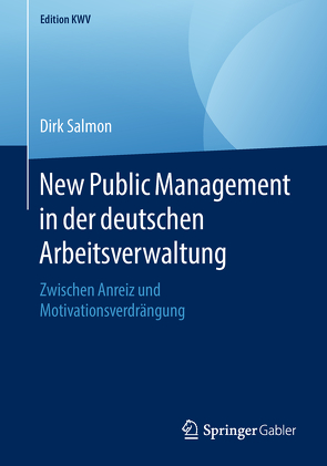 New Public Management in der deutschen Arbeitsverwaltung von Salmon,  Dirk