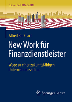 New Work für Finanzdienstleister von Burkhart,  Alfred