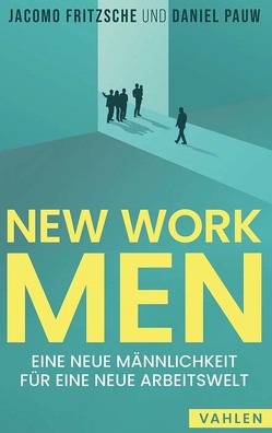 New Work Men von Fritzsche,  Jacomo, Pauw,  Daniel