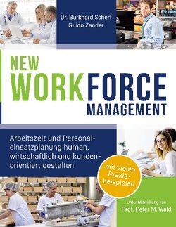 NEW WORKforce Management von Scherf,  Burkhard, Zander,  Guido