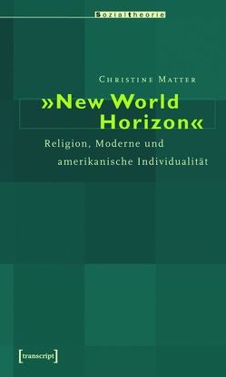 »New World Horizon« von Matter,  Christine