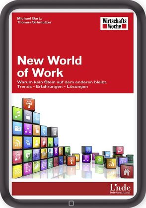 New World of Work von Bartz,  Michael, Schmutzer,  Thomas