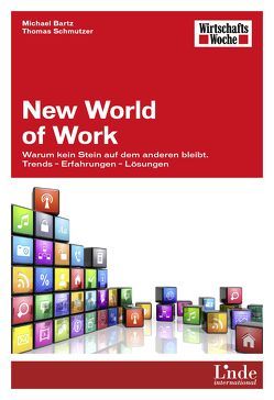 New World of Work von Bartz,  Michael, Schmutzer,  Thomas