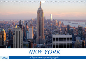 New York – 4 Tage unterwegs im Big Apple (Wandkalender 2022 DIN A4 quer) von Dorn,  Markus