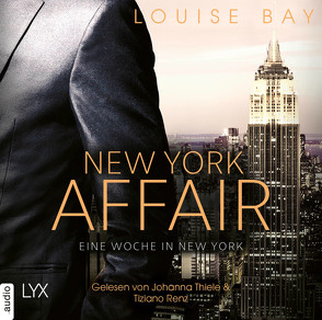 New York Affair – Eine Woche in New York von Bay,  Louise, Mehrmann,  Anja, Renz,  Tiziano, Thiele,  Johanna