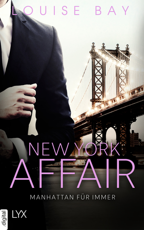 New York Affair – Manhattan für immer von Bay,  Louise, Mehrmann,  Anja