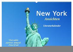 New York Ansichten – Literaturkalender (Wandkalender 2024 DIN A2 quer), CALVENDO Monatskalender von 4arts,  4arts