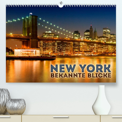NEW YORK Bekannte Blicke (Premium, hochwertiger DIN A2 Wandkalender 2023, Kunstdruck in Hochglanz) von Viola,  Melanie