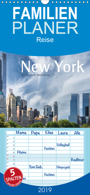 New York – Bilder einer Metropole – Familienplaner hoch (Wandkalender 2019 , 21 cm x 45 cm, hoch) von calmbacher,  Christiane