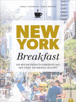 New York Breakfast von Brinkop,  Maria, Heßmann,  Isabell