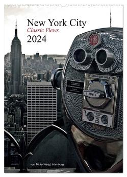 New York City 2024 • Classic Views (Wandkalender 2024 DIN A2 hoch), CALVENDO Monatskalender von Mirko Weigt,  ©