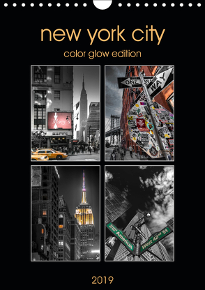 New York City – Color Glow Edition (Wandkalender 2019 DIN A4 hoch) von Krause,  Kurt