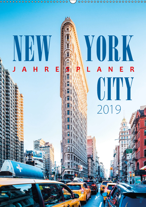 New York City Jahresplaner 2019 (Wandkalender 2019 DIN A2 hoch) von Kilmer,  Sascha