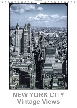 NEW YORK CITY – Vintage Views (Wandkalender 2023 DIN A4 hoch) von Schulz-Dostal,  Michael