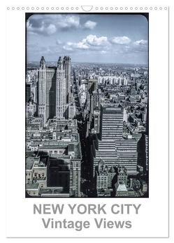 NEW YORK CITY – Vintage Views (Wandkalender 2024 DIN A3 hoch), CALVENDO Monatskalender von Schulz-Dostal,  Michael