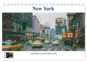 New York im Jahr 1963 (Tischkalender 2024 DIN A5 quer), CALVENDO Monatskalender von Schulz-Dostal,  Michael