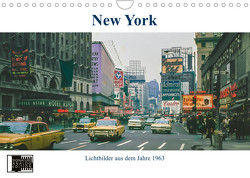 New York im Jahr 1963 (Wandkalender 2023 DIN A4 quer) von Schulz-Dostal,  Michael