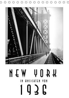 New York in Ansichten von 1936 (Tischkalender 2019 DIN A5 hoch) von Mueringer,  Christian