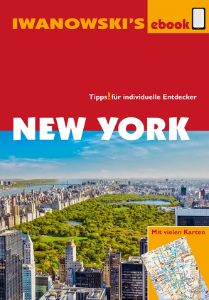 New York – Reiseführer von Iwanowski von Bromberg,  Marita, Kruse-Etzbach,  Dirk