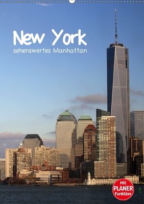 New York – sehenswertes Manhattan (Wandkalender 2018 DIN A2 hoch) von Thiem-Eberitsch,  Jana