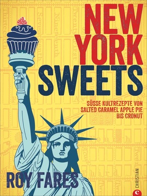 New York Sweets von Bahlk,  Vera, Fares,  Roy