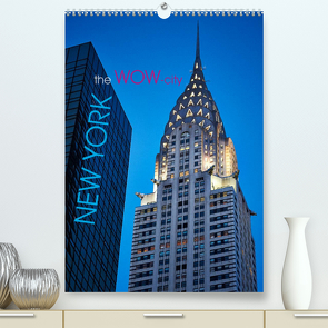 New York – the WOW-city (Premium, hochwertiger DIN A2 Wandkalender 2022, Kunstdruck in Hochglanz) von Moser Images,  Michael