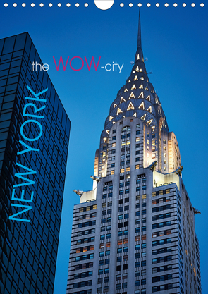 New York – the WOW-city (Wandkalender 2021 DIN A4 hoch) von Moser Images,  Michael