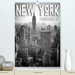 New York Vertical (Premium, hochwertiger DIN A2 Wandkalender 2023, Kunstdruck in Hochglanz) von Pinkoss Photostorys,  Oliver