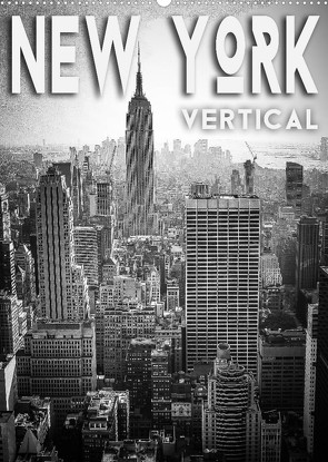 New York Vertical (Wandkalender 2023 DIN A2 hoch) von Pinkoss Photostorys,  Oliver