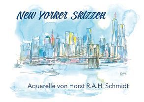 New Yorker Skizzen von Schmidt,  Horst R.A.H.