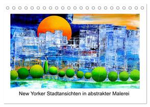 New Yorker Stadtansichten in abstrakter Malerei (Tischkalender 2024 DIN A5 quer), CALVENDO Monatskalender von Kraus,  Gerhard