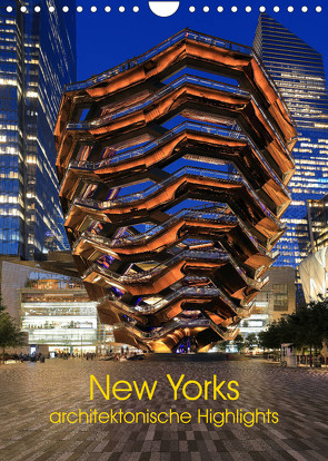 New Yorks architektonische Highlights (Wandkalender 2023 DIN A4 hoch) von gro